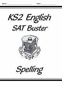 KS2 English SAT Buster: Spelling - Book 1 (for the 2024 tests) (Paperback)