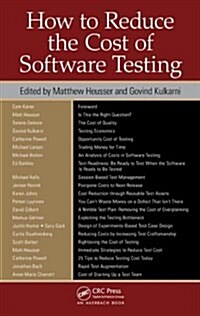 How to Reduce the Cost of Software Testing (Hardcover)