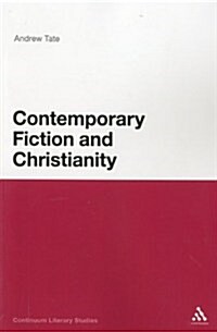 Contemporary Fiction and Christianity (Paperback)