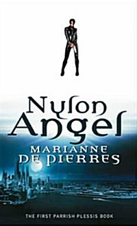 Nylon Angel : A Parrish Plessis Novel (Paperback)