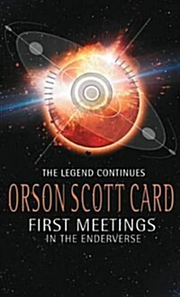 First Meetings: In The Enderverse (Paperback)