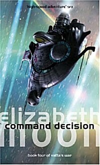 Command Decision : Vattas War: Book Four (Paperback)