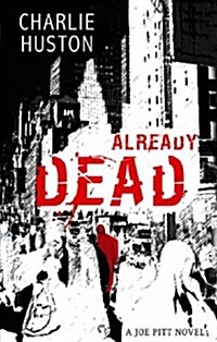 Already Dead : A Joe Pitt Novel, book 1 (Paperback)