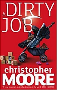 A Dirty Job : A Novel (Paperback)