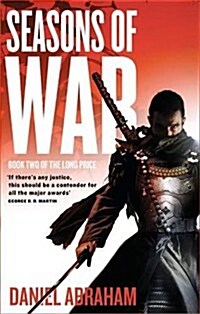 Seasons Of War : Book Two of The Long Price (Paperback)