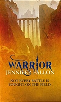 Warrior : Wolfblade trilogy Book Two (Paperback)