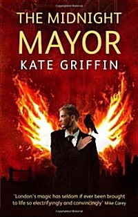 The Midnight Mayor : A Matthew Swift Novel (Paperback)