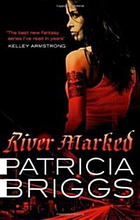 River Marked : Mercy Thompson: Book 6 (Paperback)