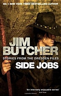 Side Jobs: Stories From The Dresden Files : Stories from the Dresden Files (Paperback)