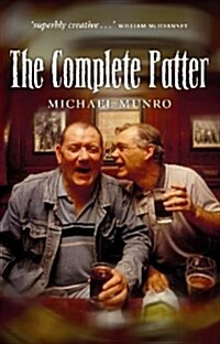 The Complete Patter (Paperback, New)