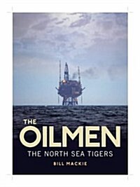 The Oilmen (Paperback)