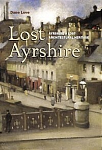 Lost Ayrshire (Paperback)