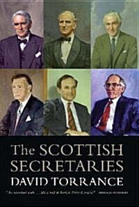 The Scottish Secretaries (Hardcover, Illustrated)