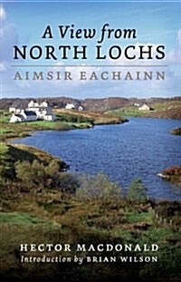 A View from North Lochs (Paperback)