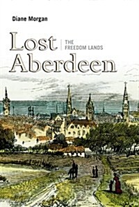 Lost Aberdeen (Hardcover)