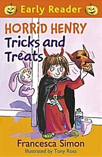 Horrid Henry Early Reader: Horrid Henry Tricks and Treats : Book 13 (Paperback)