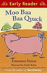 Early Reader: Moo Baa Baa Quack (Paperback)