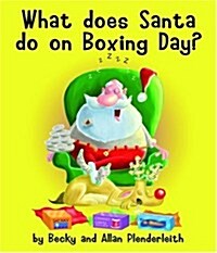 What Does Santa Do on Boxing Day? (Paperback)