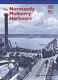 The Normandy Mulberry Harbours - English (Paperback)