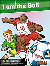 I Am the Ball : Level 2 (Paperback)