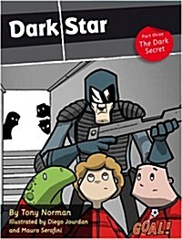 Dark Star Part 3; The Dark Secret : Level 4 (Paperback)