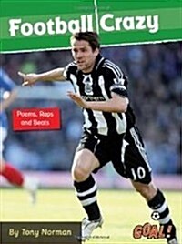 Football Crazy; Poems, Raps & Beats : Level 5 (Paperback)