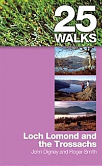 Birlinn 25 Walks: Loch Lomond and the Trossachs (Paperback)