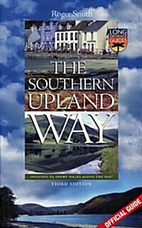 The Southern Upland Way : Official Guide (Paperback, 3 Rev ed)