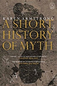 A Short History of Myth (Paperback, Main)