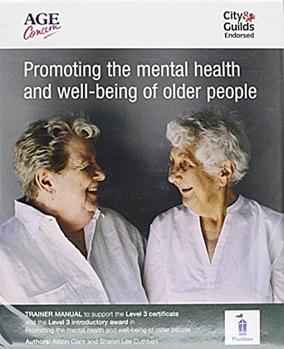 Promoting the Mental Health and Well-being of Older People (Paperback)