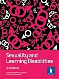 Sexuality and Learning Disabilities : A Handbook (Paperback)