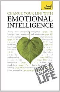 Change Your Life With Emotional Intelligence : A psychological workbook to boost emotional awareness and transform relationships (Paperback)