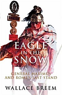 [중고] Eagle in the Snow : The Classic Bestseller (Paperback)