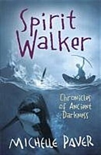 Chronicles of Ancient Darkness: Spirit Walker : Book 2 (Paperback)