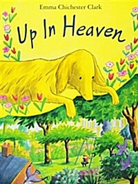 Up in Heaven (Paperback)
