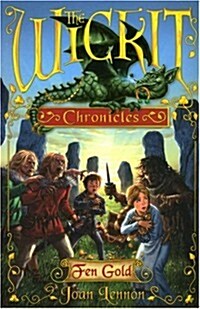 The Wickit Chronicles: Fen Gold (Paperback)