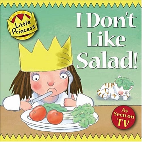 I Dont Like Salad! (Paperback)