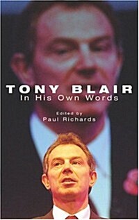 Tony Blair In His Own Words (Hardcover)