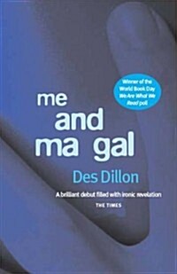 Me and Ma Gal (Paperback, Revised)