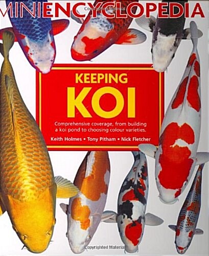 Mini Encyclopedia of Keeping Koi (Hardcover)