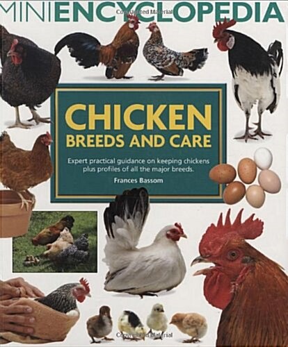 Mini Encyclopedia of Chicken Breeds and Care (Paperback)