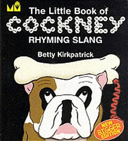 Little Book of Cockney Rhyming Slang (Paperback)