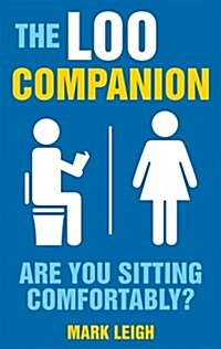 The Loo Companion : Are You Sitting Comfortably? (Paperback)