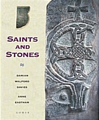 Saints and Stones - A Guide to the Pilgrim Ways of Pembrokeshire (Paperback)