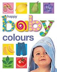 Happy Baby: Colours (Hardcover)