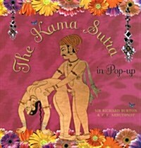 The Kama Sutra in Pop-up : 6 Paper-Engineered Variations (Hardcover)