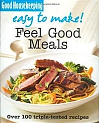 Easy to Make! Feel Good Meals (Paperback)