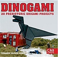 Dinogami : 20 Prehistoric Origami Projects (Paperback)