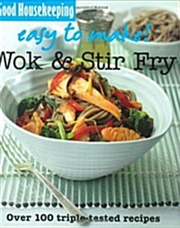 Easy to Make! Wok and Stir-fry : Over 100 Triple-Tested Recipes (Paperback, 2 Rev ed)