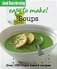 Soups : Over 100 Triple-tested Recipes (Paperback)